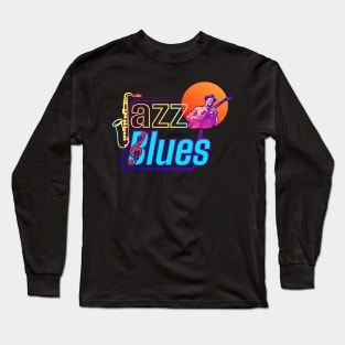 Jazz Blues 2024 | Feel The Music Long Sleeve T-Shirt